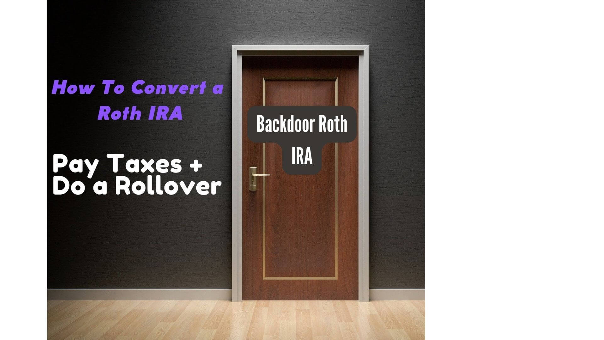 backdoor roth ira conversion mega backdoor